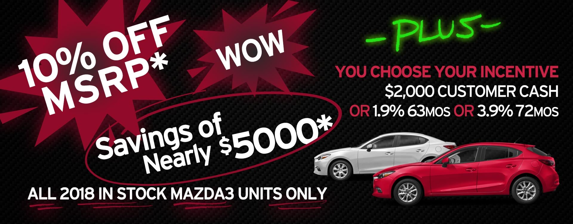 ALL 2018 Mazda3 Hatchbacks and Sedans on sale!