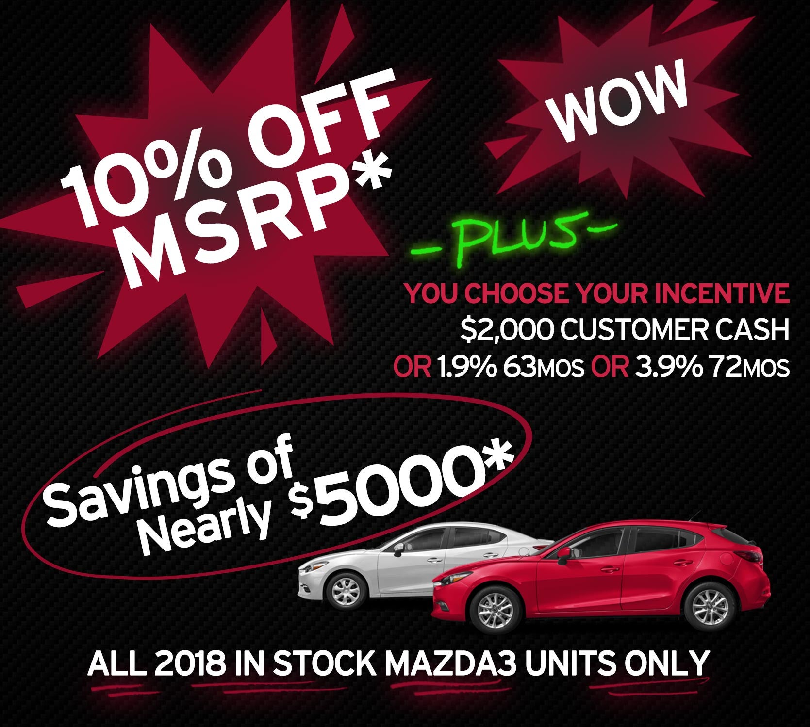 ALL 2018 Mazda3 Hatchbacks and Sedans on sale!